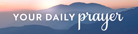 A Prayer to Commemorate Memorial Day - Your Daily Prayer - May 25
